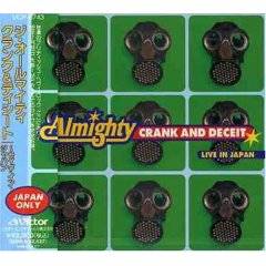 The Almighty : Crank and Deceit - Live in Japan